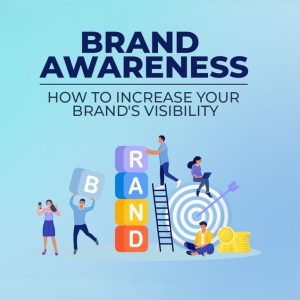 Brand Awareness