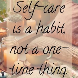 Self-Care Reminders